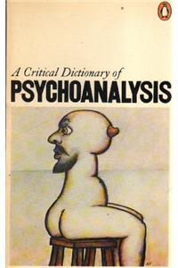 Critical Dictionary Psychoanalysis 1st Edition (Penguin reference books)