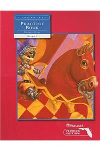 Harcourt School Publishers Trophies: Student Edition Practice Book 2-2 Grade 2