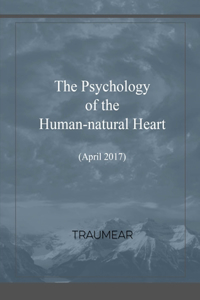 Psychology of the Human-natural Heart