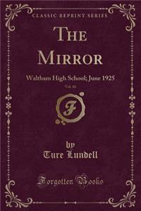 The Mirror, Vol. 16: Waltham High School; June 1925 (Classic Reprint)
