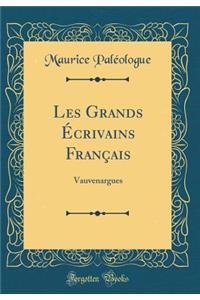 Les Grands ï¿½crivains Franï¿½ais: Vauvenargues (Classic Reprint)