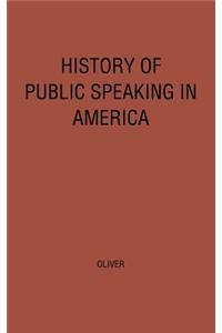 History of Public Speaking in America.