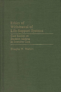 Ethics of Withdrawal of Life-Support Systems