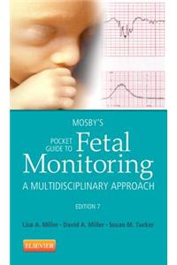 Mosby's Pocket Guide to Fetal Monitoring: A Multidisciplinary Approach