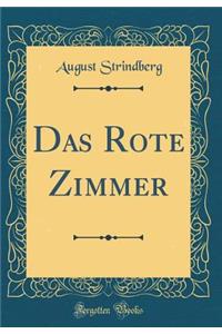 Das Rote Zimmer (Classic Reprint)