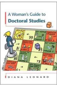 A Woman's Guide to Doctoral Studies