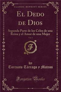 El Dedo de Dios, Vol. 3