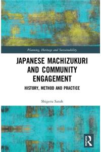 Japanese Machizukuri and Community Engagement