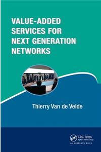 Value-Added Services for Next Generation Networks