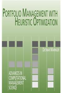 Portfolio Management with Heuristic Optimization