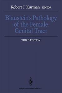 Blaustein's Pathology of the Female Genital Tract