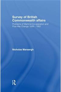 Survey of British Commonwealth Affairs