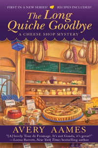 Long Quiche Goodbye