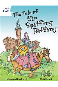 Rigby Star Independent White Reader 3 The Tale of Sir Spiffing Biffing