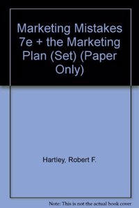 Marketing Mistakes and Successes Seventh Edition and The Marketing Plan, Second Edition