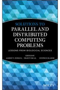 Solutions to Parallel and Distributed Computing Problems