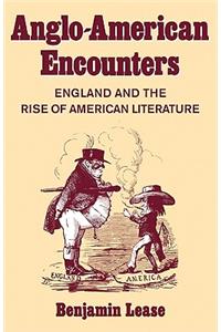 Anglo-American Encounters