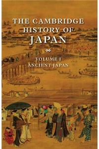 The Cambridge History of Japan V1