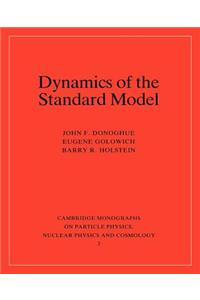 Dynamics of the Standard Model
