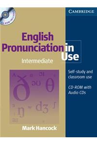 English Pronunciation in Use Intermediate with Answers, Audio CDs and CD-ROM