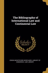Bibliography of International Law and Continental Law