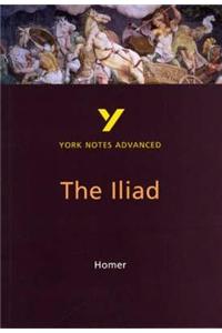 The Iliad: York Notes Advanced everything you need to catch up, study and prepare for and 2023 and 2024 exams and assessments