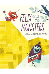 Felix and the Monsters