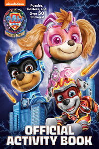 Paw Patrol: The Mighty Movie: Official Activity Book