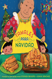 Tamales Para Navidad (Tamales for Christmas Spanish Edition)