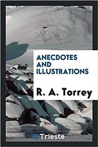 Anecdotes and Illustrations