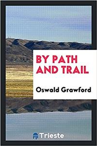 By Path and Trail