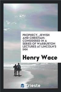 Prophecy, Jewish and Christian