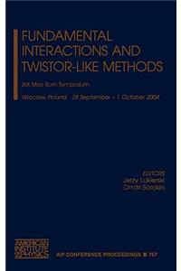 Fundamental Interactions and Twistor-Like Methods