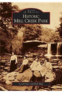 Historic Mill Creek Park
