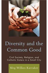 Diversity and the Common Good