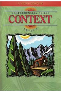 Steck-Vaughn Comprehension Skill Books: Student Edition Context Context