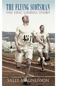 The Flying Scotsman: The Eric Liddell Story