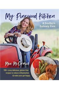 My Pinewood Kitchen, a Southern Culinary Cure