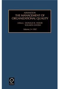 Advances in the Management of Organizational Quality