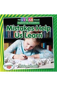 Full STEAM Ahead!: Mistakes Help Us Learn