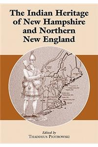 Indian Heritage of New Hampshire and Northern New England