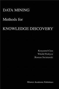 Data Mining Methods for Knowledge Discovery