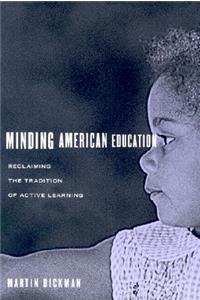 Minding American Education