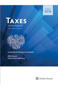 University of Chicago Law School 68th Annual Federal Tax Conference Papers