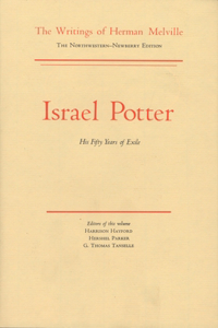 Israel Potter: His Fifty Years of Exile, Volume Eight, Scholarly Edition