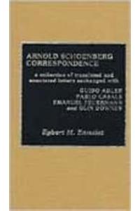 Arnold Schoenberg Correspondence