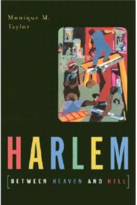 Harlem Between Heaven and Hell
