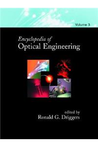 Encyclopedia of Optical Engineering - Volume 3 of 3 (Print)