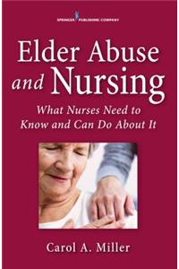 Elder Abuse and Nursing
