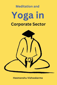 Meditation and Yoga in Corporate Sector